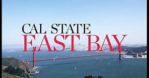 Why Choose CSUEB? San Francisco Bay Area Location