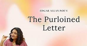 The Purloined Letter by Edgar Allan Poe | Complete Analysis