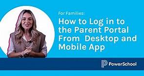 How to Log in to the PowerSchool SIS Parent Portal From Desktop and Mobile App