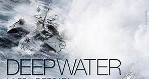 Deep Water - La folle regata - Film 2006