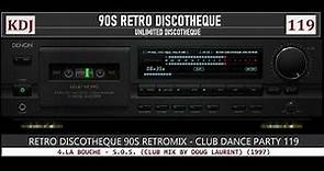 RETRO DISCOTHEQUE 90S RETROMIX CLUB DANCE PARTY 119