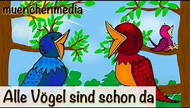 🎵 Alle Vögel sind schon da | Kinderlieder deutsch | Frühlingslied - muenchenmedia