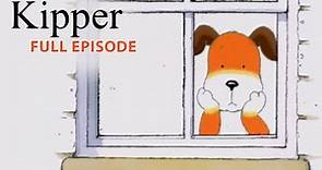 Nothing Ever Happens to Kipper | Kipper the Dog | Season 1 Full Episode | Kids Cartoon Show