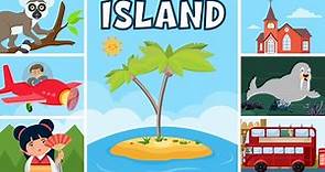 Learn about Islands | How Islands are Formed? | Types of Islands? | Video for Kids