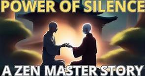 Power of Silence - a zen master story | Buddhist story