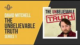 David Mitchell's The Unbelievable Truth - Series 1 | Full Series | Audio Antics