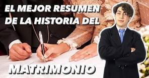 HISTORIA DEL MATRIMONIO | DERECHO FAMILIAR