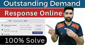 Response to Outstanding demand notice income tax online 2024 | How to pay outstanding demand online