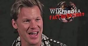 Chris Jericho - Wikipedia: Fact or Fiction? (Part 1)