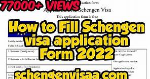 How to fill schengen visa application form - Schengen Visa update 2023