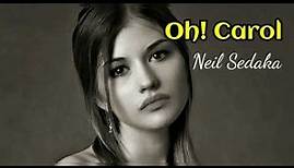 Oh! Carol - Neil Sedaka lyrics