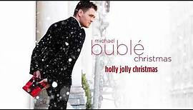 Michael Bublé - Holly Jolly Christmas [Official HD]