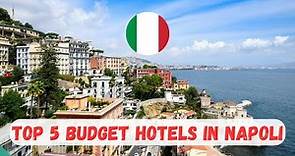 Top 5 AFFORDABLE Hotels in NAPLES, Italy! Sicily, Napoli, Pizza