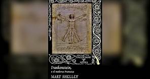 Análisis: Frankenstein, o El moderno Prometeo de Mary Shelley (Editorial Valdemar)