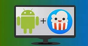 How To Install Popcorn Time On Android TV