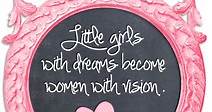 Quotes for Little Girls With Big Dreams