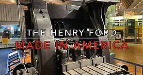 The Henry Ford, Made in America