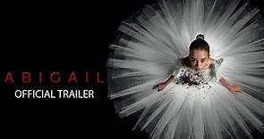 Abigail - Official Trailer