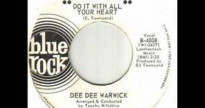 Dee Dee Warwick Do It With All Your Heart