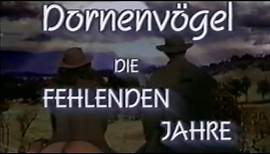 Die Dornenvögel - Die verlorenen Jahre - Trailer (1996)