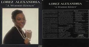 Lorez Alexandria - A Woman Knows
