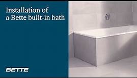 BETTE | Installation of a bath