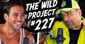 The Wild Project #227 ft Gerard Romero | Messi enfadado con él, ¿Quién filtra los fichajes?, La haka