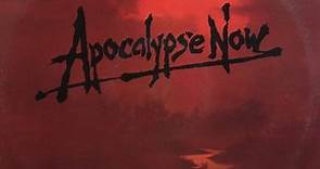 Carmine Coppola  &  Francis Coppola - Apocalypse Now - Original Motion Picture Soundtrack
