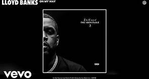 Lloyd Banks - On My Way (Official Audio)