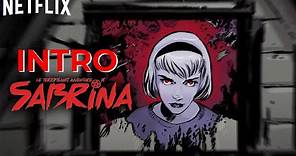 Le terrificanti avventure di Sabrina | Sigla iniziale | Netflix Italia