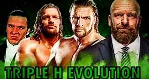 THE EVOLUTION OF TRIPLE H TO 1995-2019