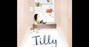 Jane Godwin & Anna Walker on 'Tilly'