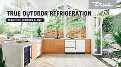 True Outdoor Refrigeration. -Beautiful Indoors and Out