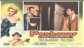 Pushover | 1954 | American Film-Noir CrimenDrama movie | Director Richard Quine | Starring Kim Novak