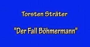 Torsten Sträter - "Der Fall Böhmermann"