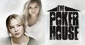 The Poker House 2008 [The Trailer Land]