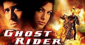 Ghost Rider 2007 Movie || Nicolas Cage, Eva Mendes, Wes Bentley|| Ghost Rider Movie Full FactsReview