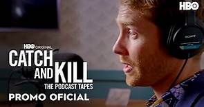 Catch And Kill: The Podcast Tapes I Episodio 6 I Promo Oficial