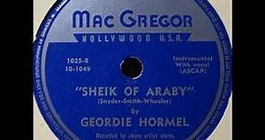 Geordie Hormel “Sheik Of Araby” Village recording studios West Los Angeles--24-track studios