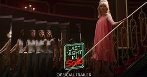 LAST NIGHT IN SOHO - Official Trailer (Universal Pictures) HD