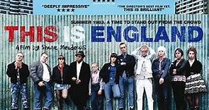 This is England (2006) FULL MOVIE