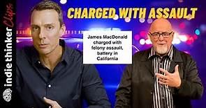 James MacDonald Charged With Felony Assault
