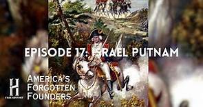 Israel Putnam: The Courageous General of the American Revolution