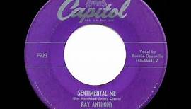 1950 HITS ARCHIVE: Sentimental Me - Ray Anthony (Ronnie Deauville, vocal)