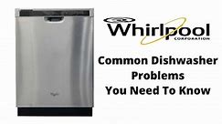 5 Most Common Whirlpool Dishwasher Problems - DIY Appliance Repairs, Home Repair Tips and Tricks