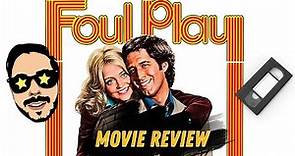 FOUL PLAY (1978) | Movie Review