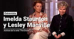 Imelda Staunton y Lesley Manville: “Hicimos nuestra propia versión de los personajes” | #LR