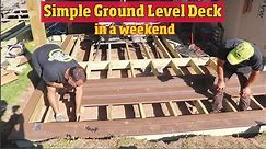How to Build a simple Ground level Deck in a weekend