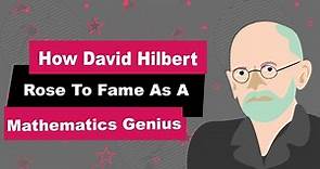 David Hilbert Biography | Animated Video | Mathematics Genius
