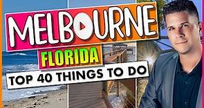 Melbourne Florida - Top 40 Things To Do